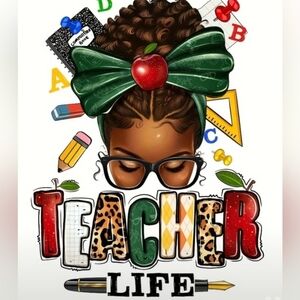 Teacher Shirt, Teacher Life